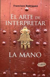 Cover image for El Arte de Interpretar la Mano