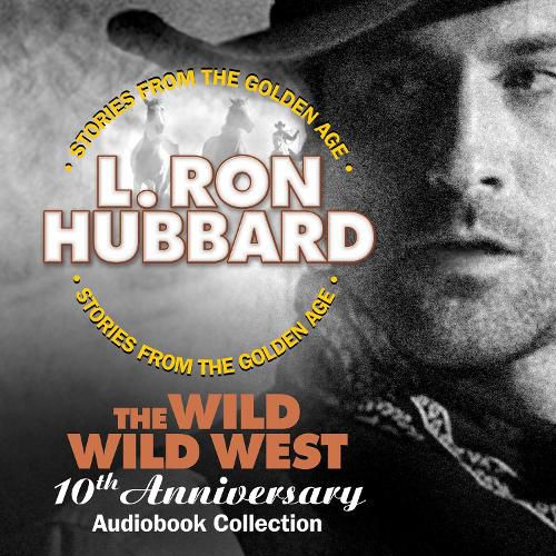 Cover image for The Wild Wild West 10th Anniversary Audiobook Collection