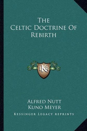 The Celtic Doctrine of Rebirth