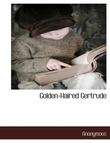 Cover image for Golden-Haired Gertrude