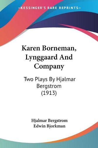 Cover image for Karen Borneman, Lynggaard and Company: Two Plays by Hjalmar Bergstrom (1913)