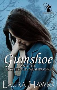 Cover image for Gumshoe And The Mysterious Mushrooms