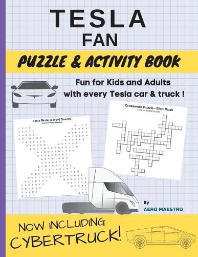 Cover image for Tesla Fan Puzzle and Activity Book: Fun for Kids and Adults With Every Tesla Car and Truck