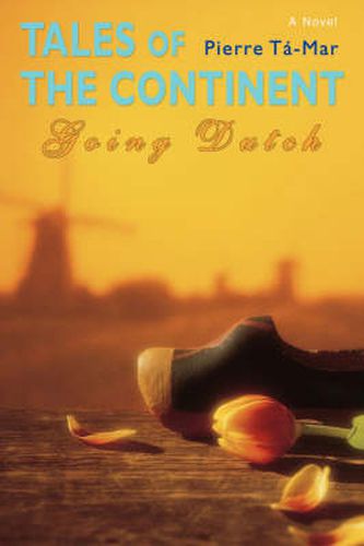 Cover image for Tales of the Continent: Going Dutch