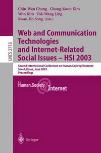 Cover image for Web Communication Technologies and Internet-Related Social Issues - HSI 2003: Second International Conference on Human Society@Internet, Seoul, Korea, June 18-20, 2003, Proceedings