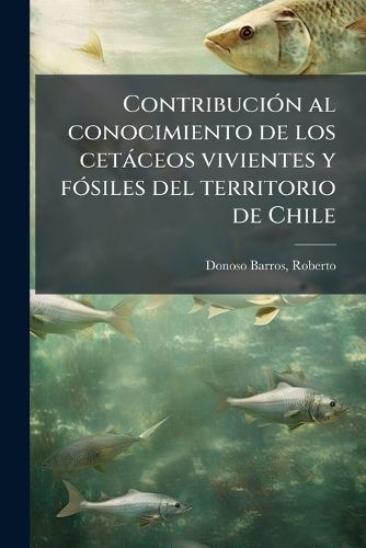 Cover image for Contribuci N Al Conocimiento de Los CET Ceos Vivientes y F Siles del Territorio de Chile