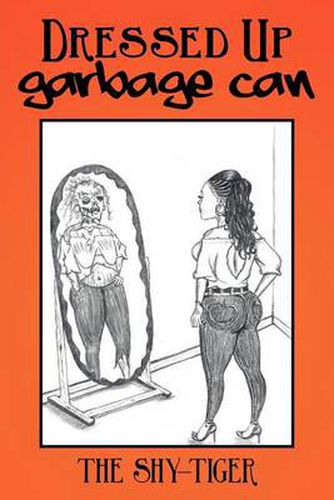 Cover image for Dressed Up Garbage Can