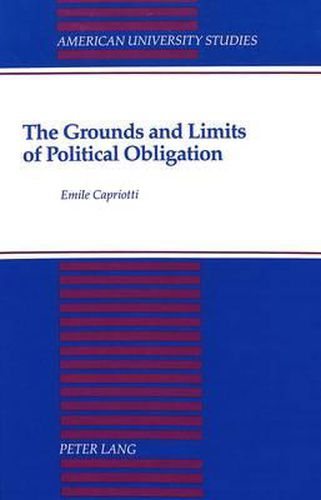 Cover image for The Grounds and Limits of Political Obligation