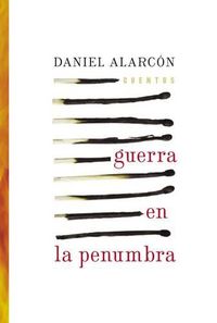 Cover image for Guerra En La Penumbra: Cuentos