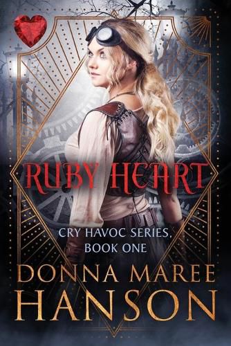 Cover image for Ruby Heart: Cry Havoc Book One