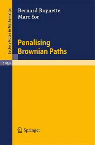 Cover image for Penalising Brownian Paths