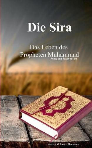 Cover image for Die Sira: Das Leben des Propheten Muhammad