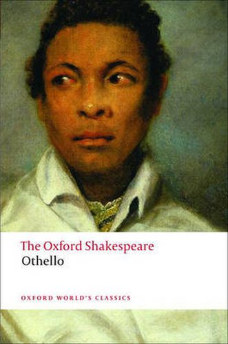 Cover image for Othello: The Oxford Shakespeare: The Moor of Venice