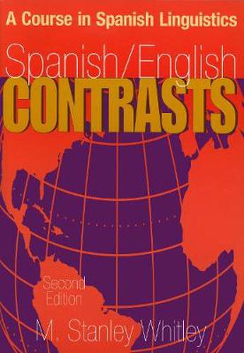 Cover image for Spanish/English Contrasts: A Course in Spanish Linguistics