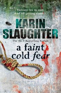 Cover image for A Faint Cold Fear: (Grant County series 3)