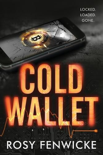 Cover image for Cold Wallet: Locked. Loaded. Gone.