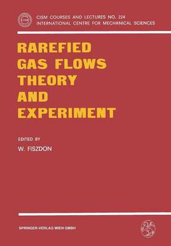 Cover image for Rarefied Gas Flows Theory and Experiment