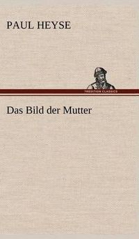 Cover image for Das Bild Der Mutter