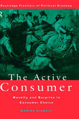 Cover image for The Active Consumer: Novelty and Surprise in Consumer Choice