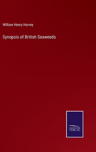 Synopsis of British Seaweeds