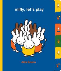 Cover image for Miffy, Let's Play