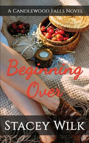 Cover image for Beginning Over: A Candlewood Falls Novel