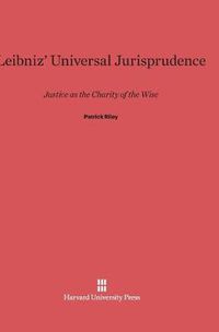 Cover image for Leibniz' Universal Jurisprudence