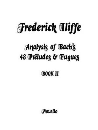 Cover image for Analysis Of Bach's 48 Preludes & Fugues Book 2