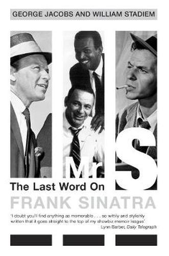 Mr S: The Last Word on Frank Sinatra