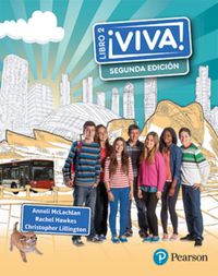 Cover image for Viva! 2 Segunda Edicion Pupil Book: Viva 2 2nd edition pupil book