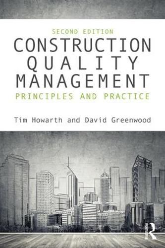 Cover image for Construction Quality Management: Principles and Practice