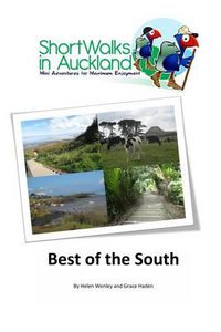 Cover image for Short Walks in Auckland: Best of the South