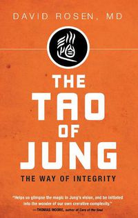 Cover image for The Tao of Jung: The Way of Integrity
