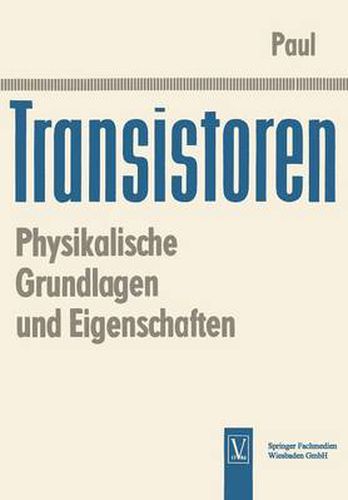 Cover image for Transistoren: Physikalische Grundlagen Und Eigenschaften