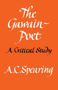 Cover image for The Gawain-Poet: A Critical Study