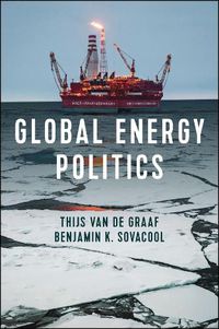 Cover image for Global Energy Politics