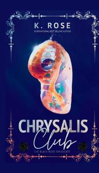 Cover image for Chrysalis Club