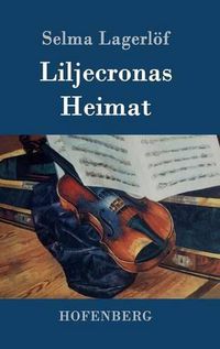 Cover image for Liljecronas Heimat