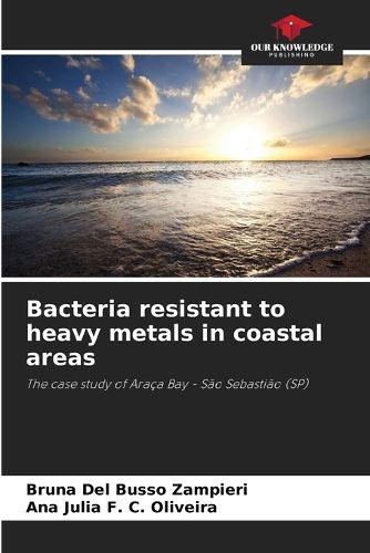 Cover image for Bacteria resistant to heavy metals in coastal areas