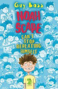 Cover image for Noah Scape Can't Stop Repeating Himself