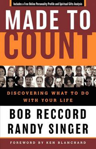 Cover image for Made to Count: Discovering What to Do with Your Life