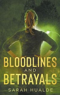 Cover image for Bloodlines and Betrayals