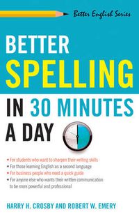 Cover image for Better Spelling in 30 Minutes a Day