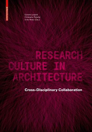 Cover image for Research Culture in Architecture: Cross-Disciplinary Collaboration