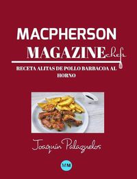 Cover image for Macpherson Magazine Chef's - Receta Alitas de pollo barbacoa al horno