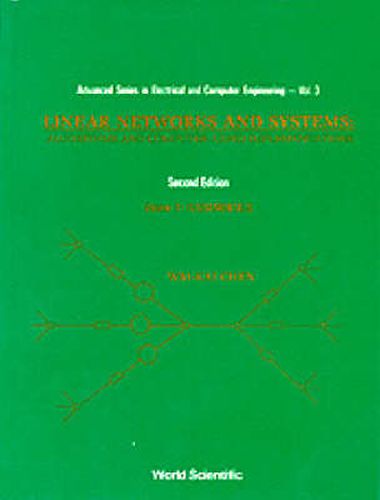 Cover image for Linear Networks And Systems: Algorithms And Computer-aided Implementations (2nd Edition) (In 2 Volumes)