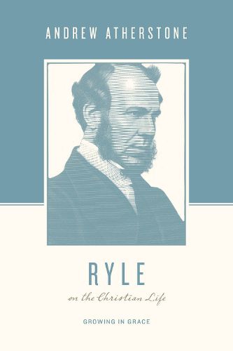 Cover image for Ryle on the Christian Life