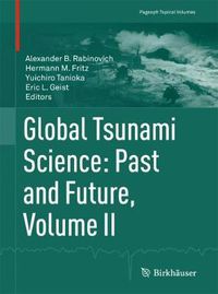 Cover image for Global Tsunami Science: Past and Future. Volume II