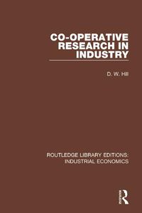 Cover image for Co-operative Research in Industry