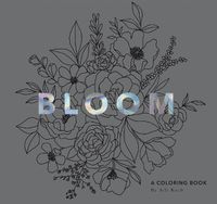 Cover image for Bloom (Mini): Pocket-Sized 5-Minute Coloring Pages